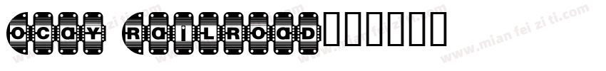 Ocay Railroad字体转换